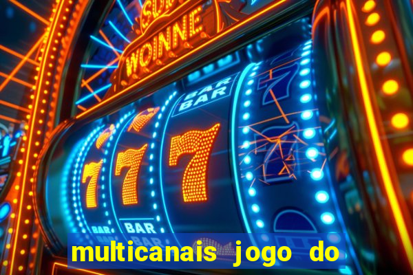 multicanais jogo do flamengo ao vivo